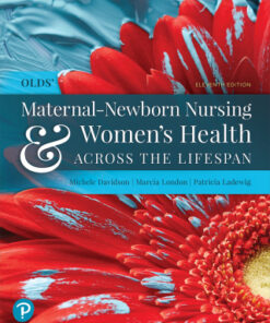 Olds' Maternal-Newborn Nursing & Women's Health Across the Lifespan 11th Edition - Original PDF