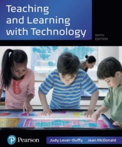 Teaching and Learning with Technology 6th Edition - Original PDF