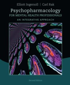 Psychopharmacology for Mental Health Professionals: An Integrative Approach 2nd Edition - Original PDF