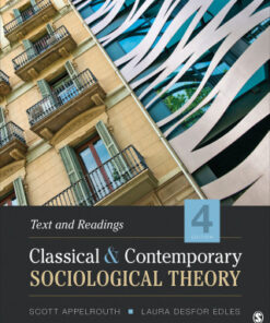 Classical and Contemporary Sociological Theory: Text and Readings 4th Edition - Original PDF