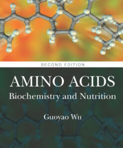Amino Acids: Biochemistry and Nutrition 2nd Edition - Original PDF