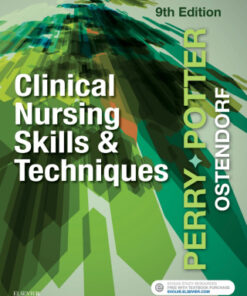 Clinical Nursing Skills and Techniques 9th Edition - Original PDF