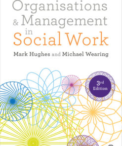 Organisations and Management in Social Work, Everyday Action for Change 3rd Edition - Original PDF