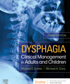 Dysphagia: Clinical Management in Adults and Children 3rd Edition - Original PDF