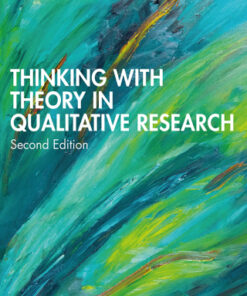 (Instant Download) Thinking with Theory in Qualitative Research 2nd Edition - Original PDF