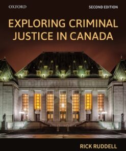 Exploring Criminal Justice in Canada 2nd Edition - Original PDF