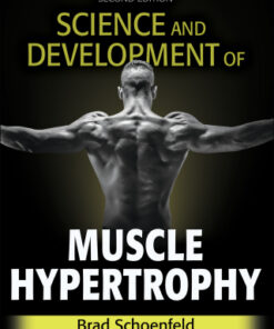 Science and Development of Muscle Hypertrophy 2nd Edition - Original PDF