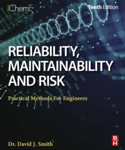 Reliability, Maintainability and Risk: Practical Methods for Engineers 10th Edition - Original PDF