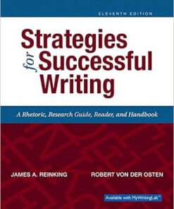 Strategies for Successful Writing: A Rhetoric, Research Guide, Reader, and Handbook 11th edition - Original PDF