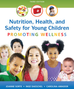 Nutrition, Health and Safety for Young Children: Promoting Wellness 3rd Edition - Original PDF