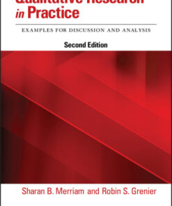 Qualitative Research in Practice: Examples for Discussion and Analysis 2nd Edition - Original PDF