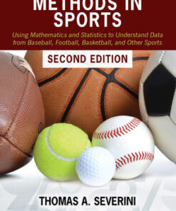 Analytic Methods in Sports: Using Mathematics and Statistics to Understand Data from Baseball, Football, Basketball, and Other Sports 2nd Edition - Original PDF