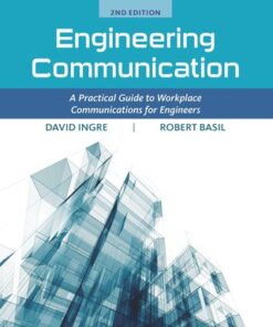 Engineering Communication: A Practical Guide to Workplace Communications for Engineers 2nd Edition - Original PDF
