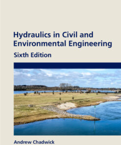Hydraulics in Civil and Environmental Engineering 6th Edition - Original PDF