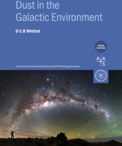 Dust in the Galactic Environment 3rd Edition by Douglas Whittet - Original PDF