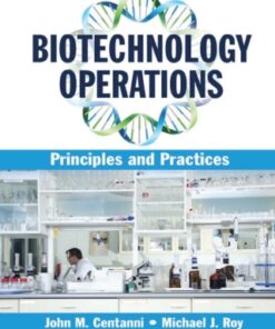 Biotechnology Operations: Principles and Practices 2nd Edition - Original PDF
