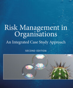 Risk Management in Organisations, An Integrated Case Study Approach 2nd Edition - Original PDF