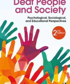 Deaf People and Society: Psychological, Sociological and Educational Perspectives 2nd Edition - Original PDF