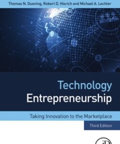 Technology Entrepreneurship: Taking Innovation to the Marketplace 3rd Edition - Original PDF