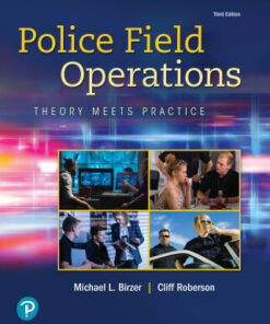 Police Field Operations: Theory Meets Practice 3rd Edition - Original PDF