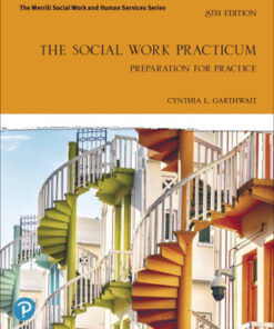 The Social Work Practicum Preparation for Practice 8th Edition - Original PDF