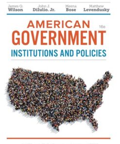 American Government: Institutions and Policies 16th Edition - Original PDF