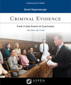 Criminal Evidence: From Crime Scene to Courtroom 2nd Edition - Original PDF