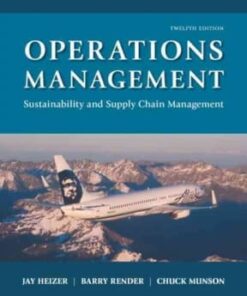 Operations Management: Sustainability and Supply Chain Management 12th edition - Original PDF