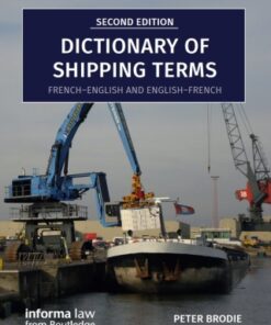 Dictionary of Shipping Terms: French-English and English-French 2nd Edition - Original PDF