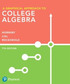 A Graphical Approach to College Algebra 7th Edition - Original PDF