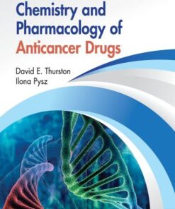 Chemistry and Pharmacology of Anticancer Drugs 2nd Edition - Original PDF