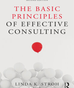 The Basic Principles of Effective Consulting 2nd Edition - Original PDF