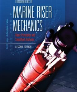 Fundamentals of Marine Riser Mechanics 2nd Edition - Original PDF