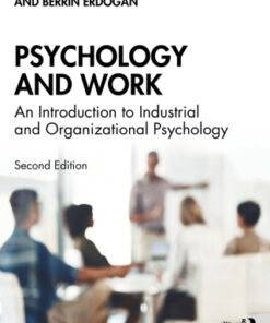 Psychology and Work: An Introduction to Industrial and Organizational Psychology 2nd Edition - Original PDF
