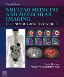 Nuclear Medicine and Molecular Imaging, Technology and Techniques 9th Edition - Original PDF