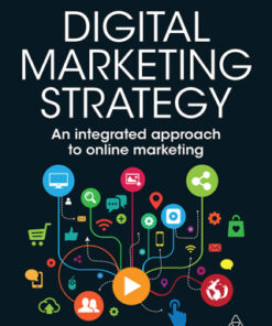 Digital Marketing Strategy: An Integrated Approach to Online Marketing 2nd Edition - Original PDF