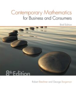 Contemporary Mathematics for Business & Consumers, Brief Edition 8th Edition - Original PDF