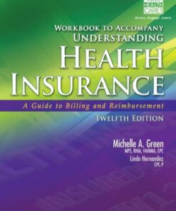 Workbook for Understanding Health Insurance 12th Edition - Original PDF