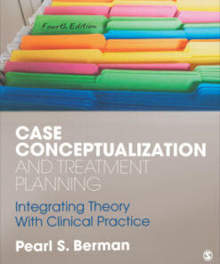 Case Conceptualization and Treatment Planning: Integrating Theory With Clinical Practice 4th Edition - Original PDF