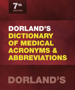 Dorland's Dictionary of Medical Acronyms and Abbreviations 7th Edition by Dorland - Original PDF
