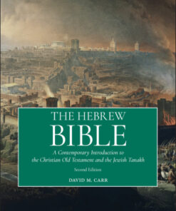 The Hebrew Bible: A Contemporary Introduction to the Christian Old Testament and the Jewish Tanakh 2nd Edition - Original PDF