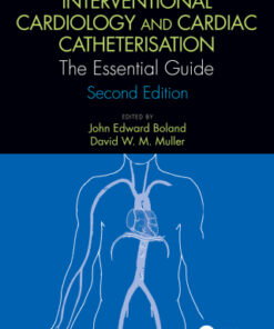 Interventional Cardiology and Cardiac Catheterisation, The Essential Guide 2nd Edition (Instant Download) - Original PDF