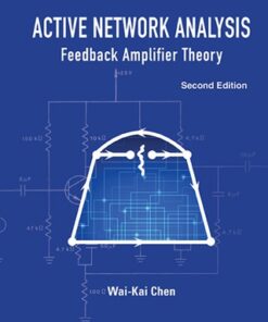 Active Network Analysis: Feedback Amplifier Theory 2nd Edition - Original PDF