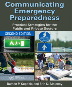 Communicating Emergency Preparedness, Practical Strategies for the Public and Private Sectors 2nd Edition - Original PDF