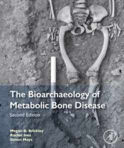 The Bioarchaeology of Metabolic Bone Disease 2nd Edition - Original PDF