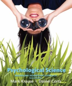 Psychological Science: Modeling Scientific Literacy 2nd Edition - Original PDF