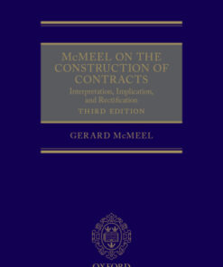 McMeel on The Construction of Contracts: Interpretation, Implication, and Rectification 3rd Edition - Original PDF