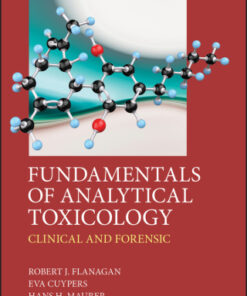 Fundamentals of Analytical Toxicology, Clinical and Forensic 2nd Edition - Original PDF