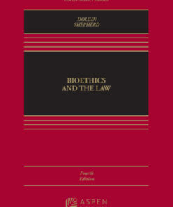 Bioethics and the Law 4th Edition - Original PDF