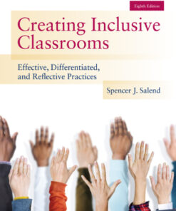 Creating Inclusive Classrooms: Effective, Differentiated and Reflective Practices 8th Edition - Original PDF